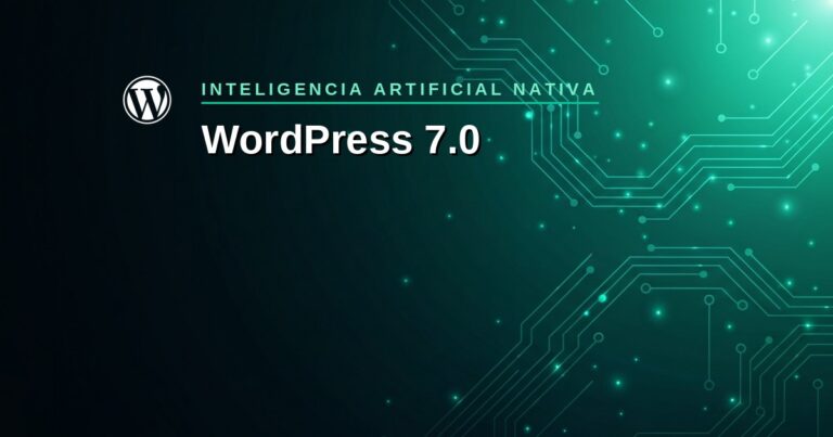 WordPress 7.0 — Inteligencia Artificial Nativa
